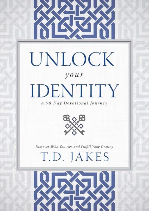 9780768414981 Unlock Your Identity A 90 Day Devotional