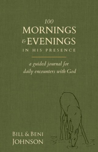 9780768463682 100 Mornings And Evenings In His Presence