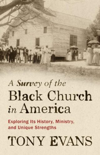 9780802425416 Survey Of The Black Church In America