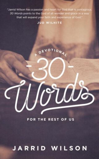 9781577997627 30 Words : A Devotional For The Rest Of Us