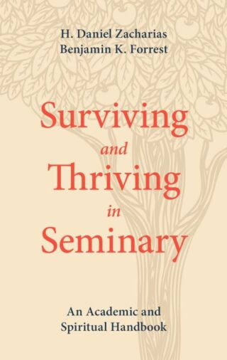 9781577997788 Surviving And Thriving In Seminary