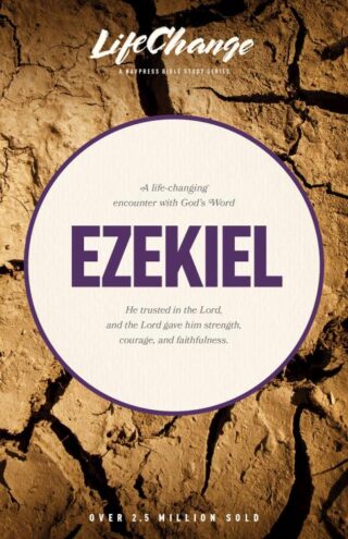 9781615217366 Ezekiel : A Life Changing Encounter With Gods Word From The Books Of Ezekie