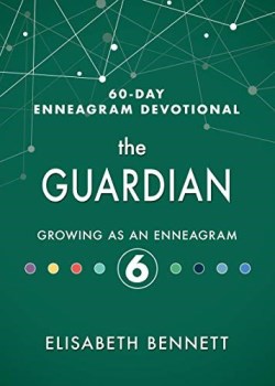 9781641235747 Guardian Growing As An Enneagram 6