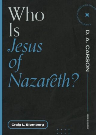 9781683595298 Who Is Jesus Of Nazareth