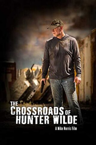 9781970139372 Crossroads Of Hunter Wilde (DVD)
