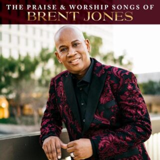 798321240228 Praise And Worship Songs Of Brent Jones