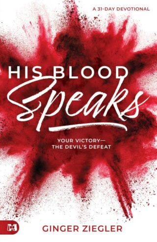 9781680319842 His Blood Speaks