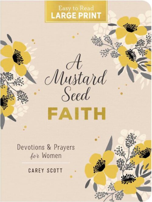 9781636099033 Mustard Seed Faith (Large Type)