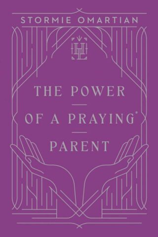 9780736990219 Power Of A Praying Parent