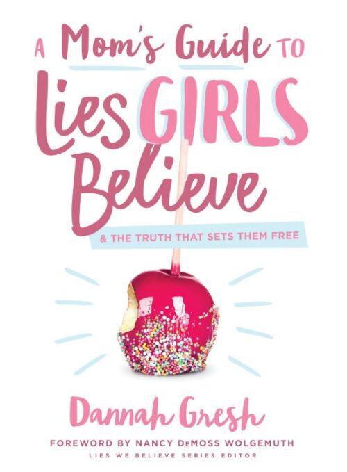 9780802414298 Moms Guide To Lies Girls Believe