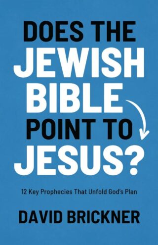 9780802434166 Does The Jewish Bible Point To Jesus