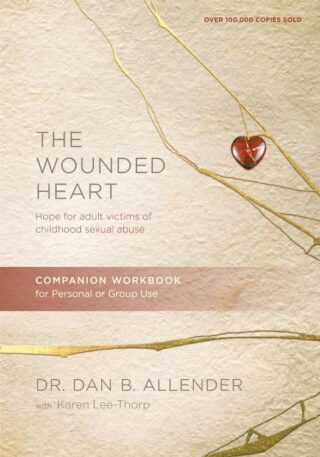 9781600063084 Wounded Heart Companion Workbook (Workbook)