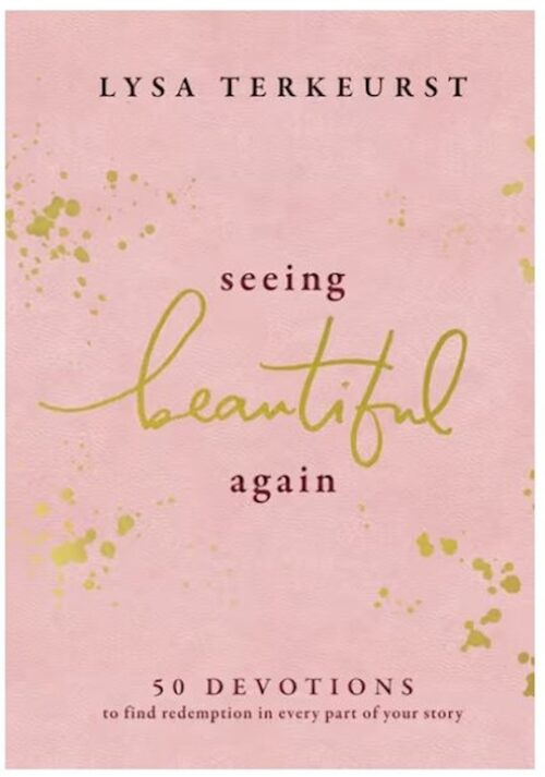 Seeing Beautiful Again