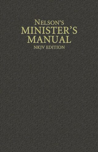 9780785250890 Nelsons Ministers Manual NKJV Edition