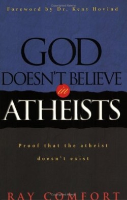 9780882709222 God Doesnt Believe In Atheists