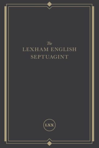 9781683593447 Lexham English Septuagint A New Translation