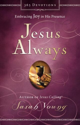 9780718039509 Jesus Always : Embracing Joy In His Presence