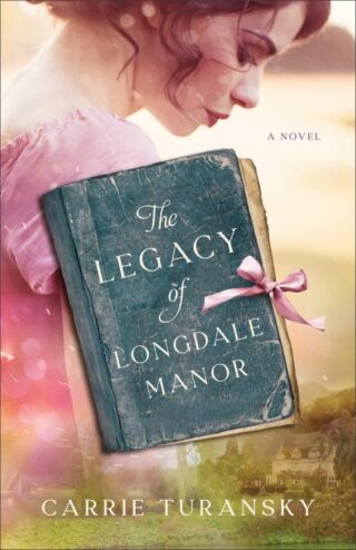 9780764241055 Legacy Of Longdale Manor