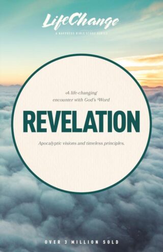 9780891092735 Revelation : A Life Changing Encounter With Gods Word - Apocalyptic Visions (Stu