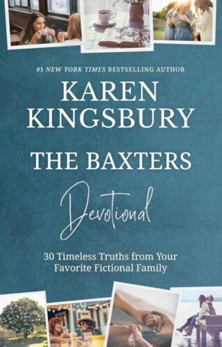 9781637633519 Baxters Devotional : 30 Inspirations From America's Favorite Fictional Fami