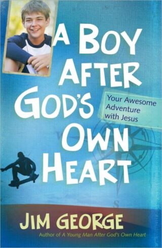 9780736945028 Boy After Gods Own Heart