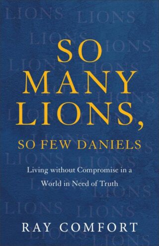 9781540901781 So Many Lions So Few Daniels