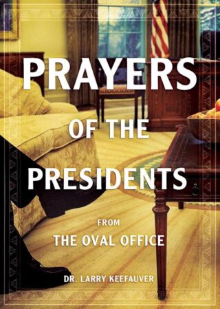 9781610369107 Prayers Of The Presidents