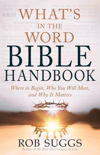 9798887693736 Whats In The Word Bible Handbook