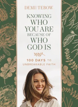 9781400250745 Knowing Who You Are Because Of Who God Is