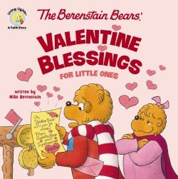 9780310178521 Berenstain Bears Valentine Blessings For Little Ones