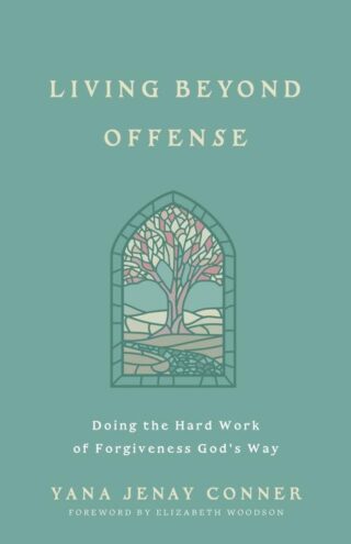 9780736990349 Living Beyond Offense