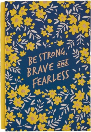 9781776371358 Be Strong Brave And Fearless Journal