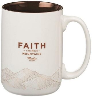 1220000720312 Faith Can Move Mountains Ceramic Coffee Mug Matthew 17:20