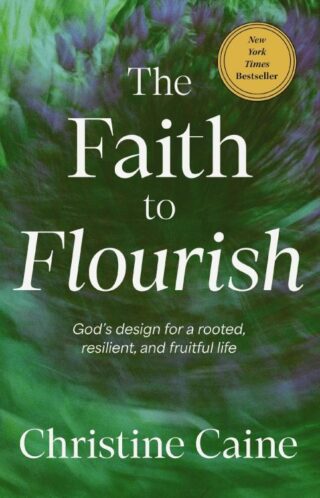 9781400255252 Faith To Flourish