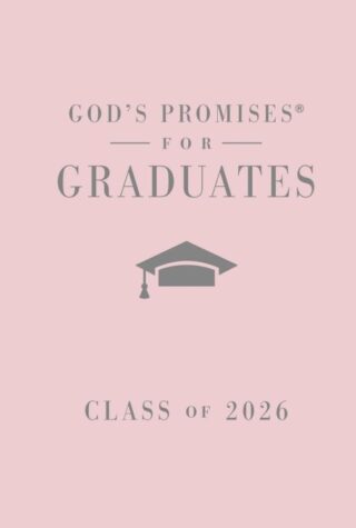 9781400255337 Gods Promises For Graduates Class Of 2026 Pink NKJV