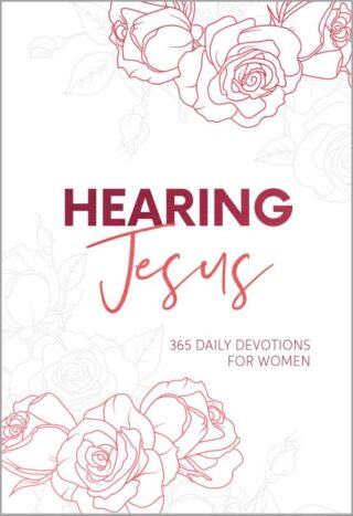 9781424570492 Hearing Jesus : 365 Daily Devotions For Women