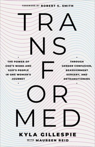 9798384529736 Transformed : The Power Of God's Word And God's People In One Woman's Journ