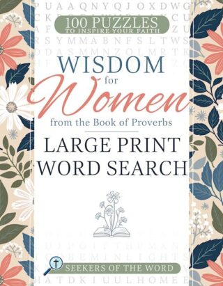9798887696256 Wisdom For Women From The Book Of Proverbs Large Print Word Search (Large Type)