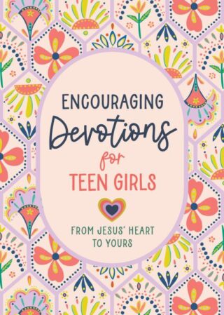 9798891512191 Encouraging Devotions For Teen Girls