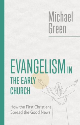 9780802882530 Evangelism In The Early Church