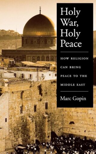 9780195146509 Holy War Holy Peace