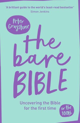 9780281078431 Bare Bible : Uncovering The Bible For The First Time Or The Hundredth