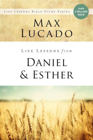 9780310086703 Life Lessons From Daniel And Esther