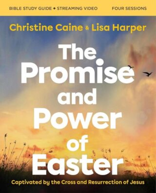 9780310170099 Promise And Power Of Easter Bible Study Guide Plus Streaming Video: Remembe
