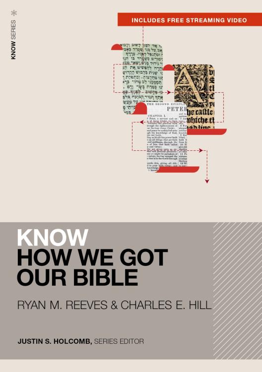 9780310178057 Know How We Got Our Bible Includes Free Streaming Video