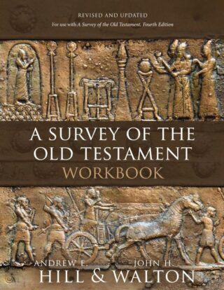 9780310179306 Survey Of The Old Testament Workbook Revised And Updated (Workbook)