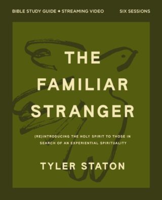 9780310182689 Familiar Stranger Bible Study Guide Plus Streaming Video (Student/Study Guide)
