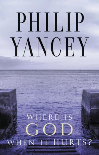 9780310245728 Where Is God When It Hurts (Anniversary)