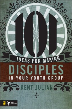 9780310274957 101 Ideas For Making Disciples In Your Youth Group