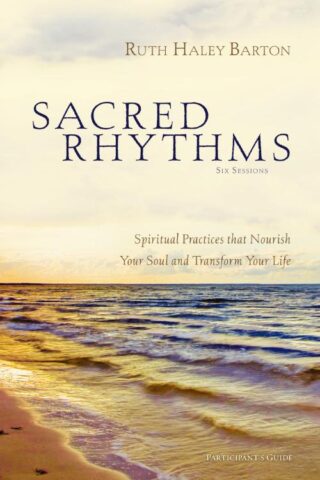 9780310328810 Sacred Rhythms Participants Guide (Student/Study Guide)